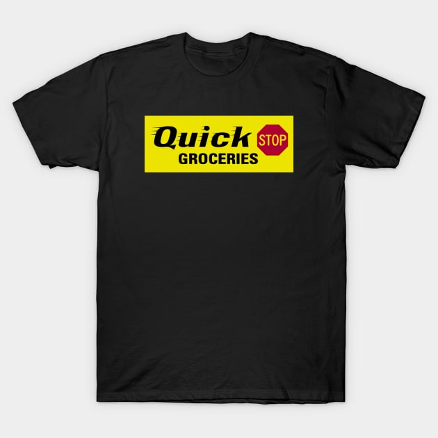 Quick Stop Groceries T-Shirt by Scud"